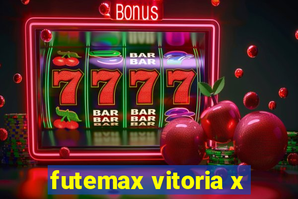 futemax vitoria x